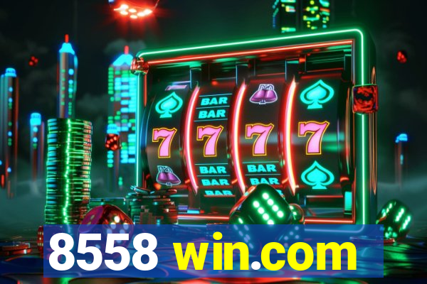8558 win.com