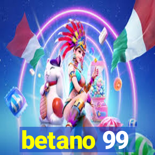 betano 99