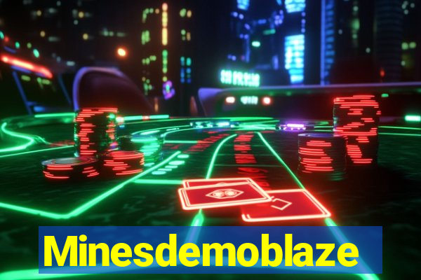 Minesdemoblaze