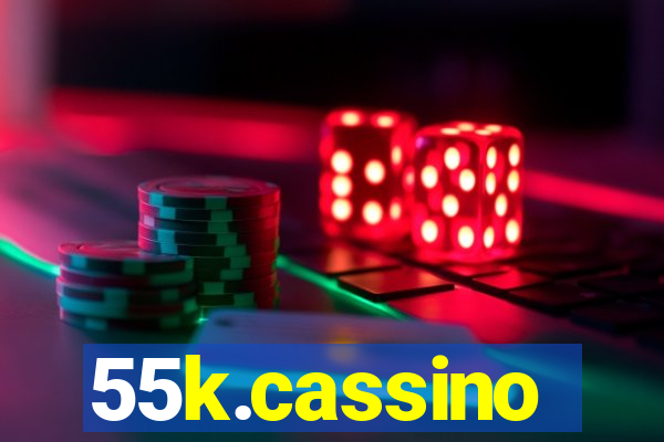 55k.cassino