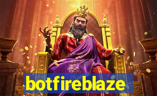 botfireblaze