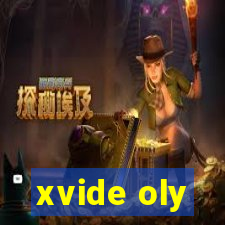 xvide oly