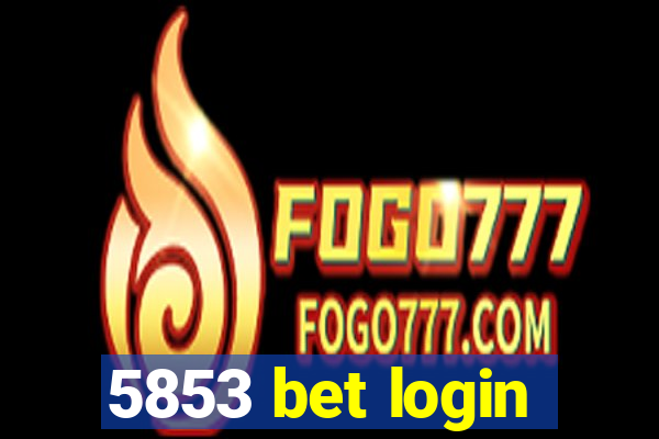 5853 bet login