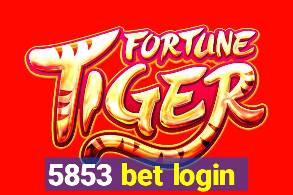 5853 bet login