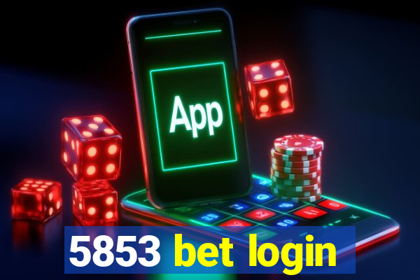 5853 bet login