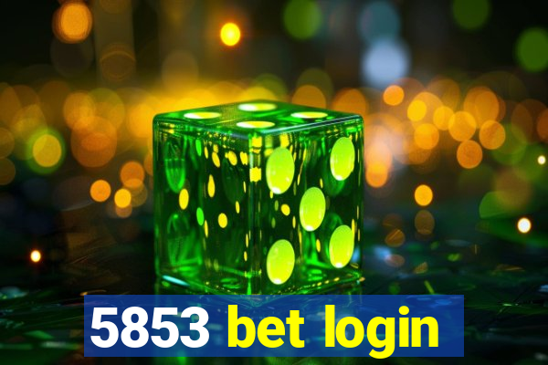 5853 bet login