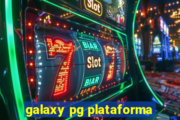 galaxy pg plataforma