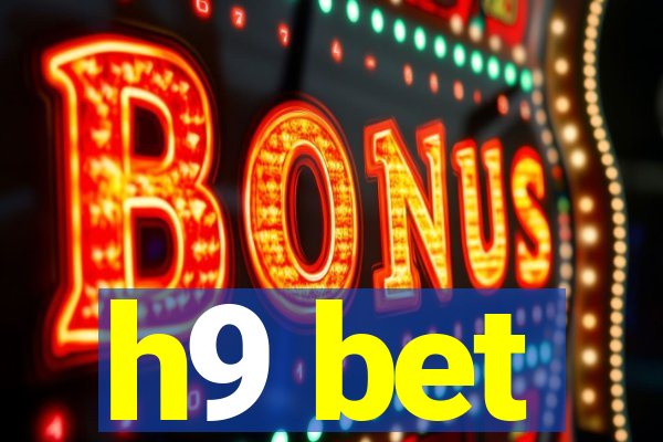 h9 bet