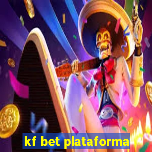 kf bet plataforma