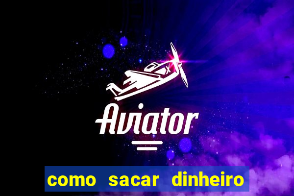 como sacar dinheiro no golden slots