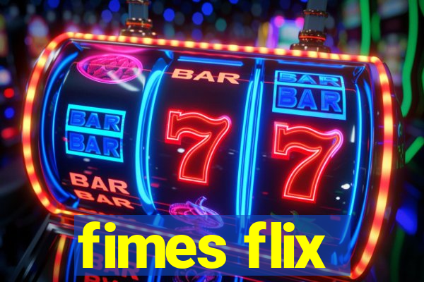 fimes flix