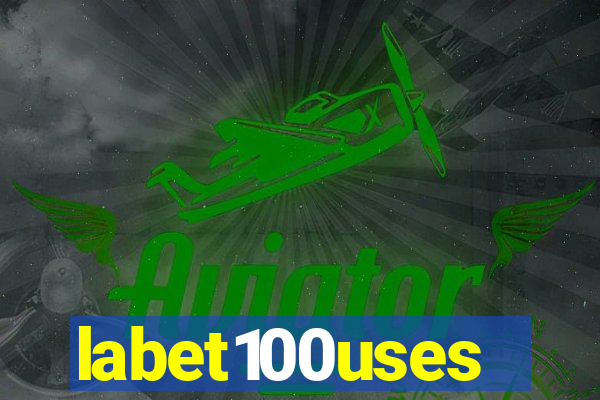 labet100uses