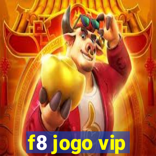 f8 jogo vip