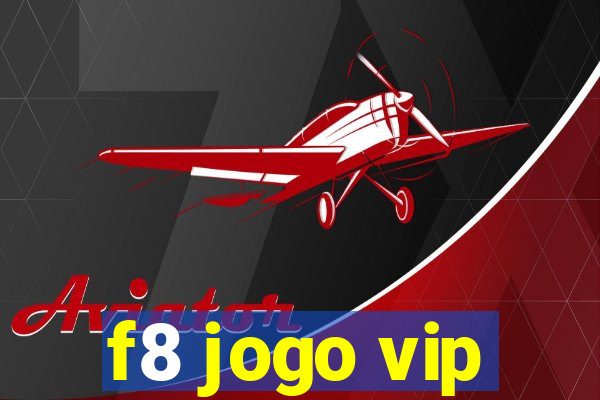 f8 jogo vip