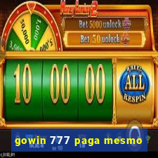 gowin 777 paga mesmo