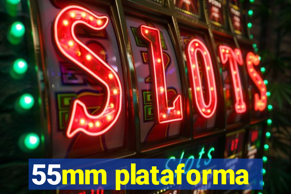 55mm plataforma