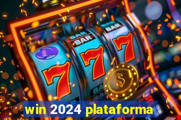 win 2024 plataforma