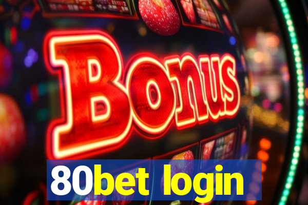 80bet login