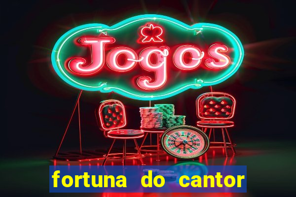 fortuna do cantor sorocaba 2023