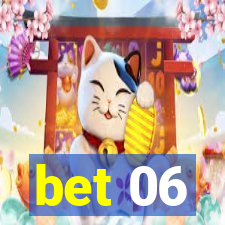bet 06
