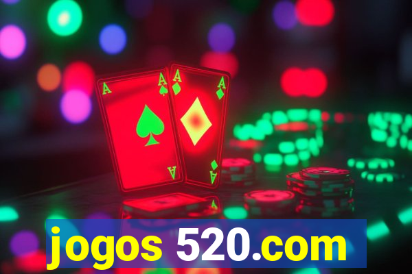 jogos 520.com