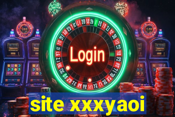 site xxxyaoi