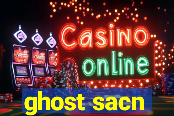 ghost sacn