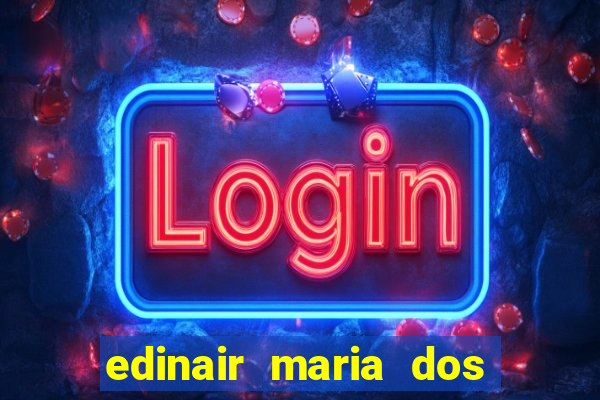 edinair maria dos santos moraes