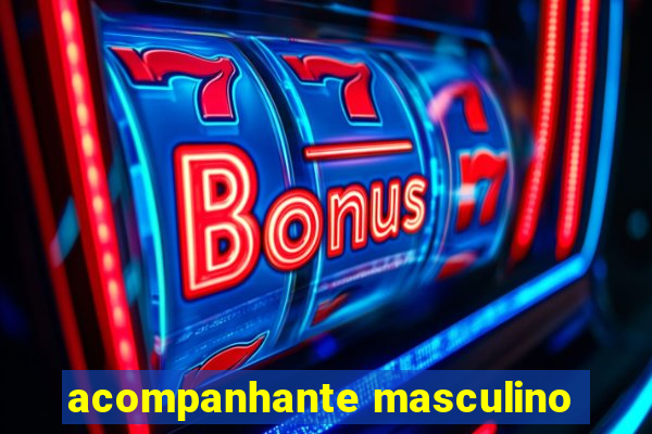 acompanhante masculino