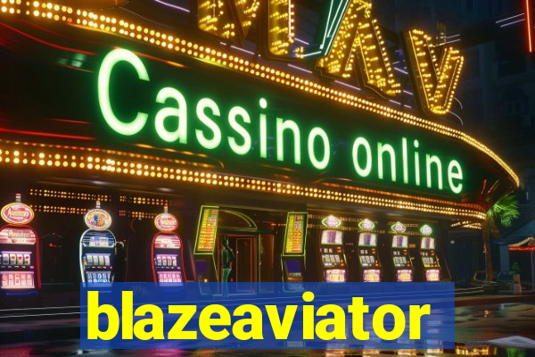 blazeaviator
