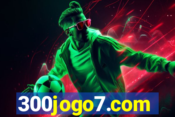 300jogo7.com