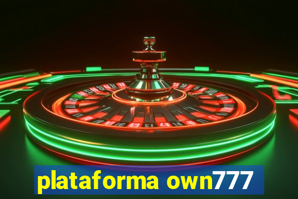 plataforma own777