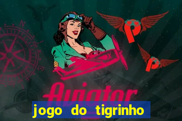 jogo do tigrinho pagando agora