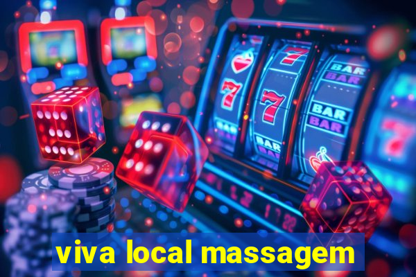 viva local massagem