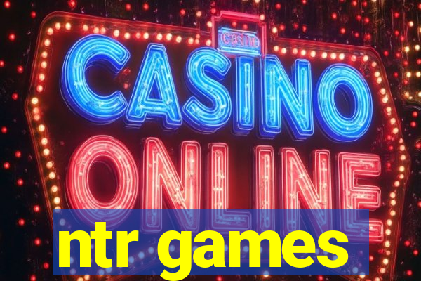 ntr games