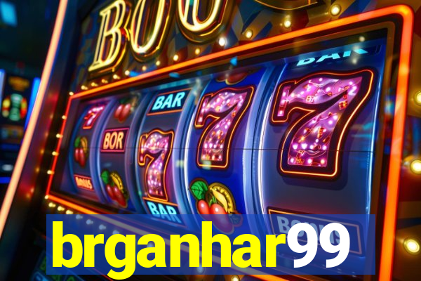 brganhar99