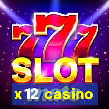 x12 casino
