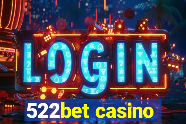 522bet casino
