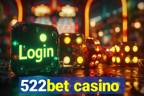 522bet casino