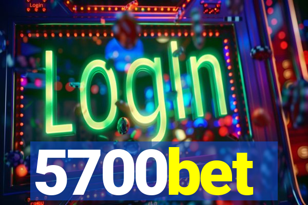 5700bet