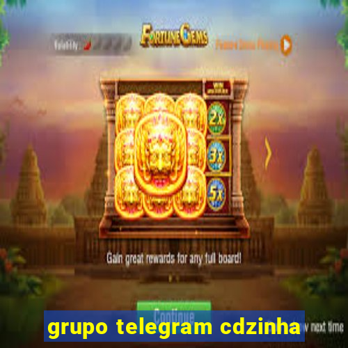 grupo telegram cdzinha