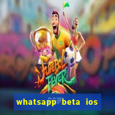 whatsapp beta ios testflight code 2024