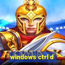 windows ctrl d