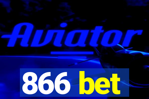 866 bet