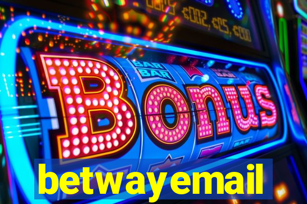 betwayemail