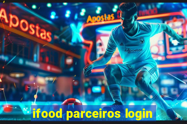 ifood parceiros login