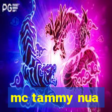 mc tammy nua