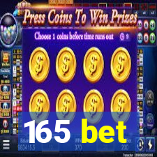 165 bet
