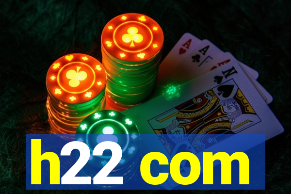 h22 com