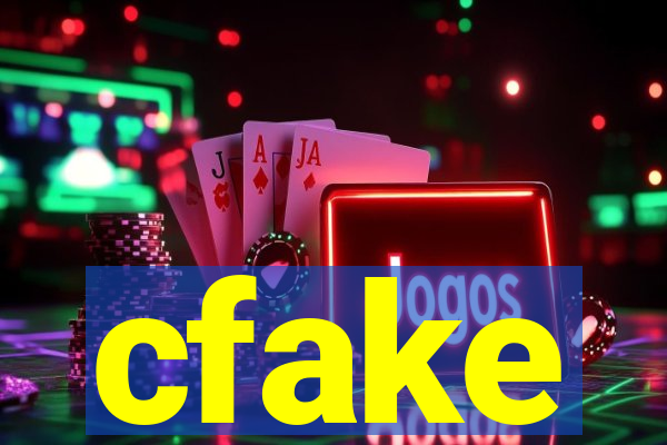 cfake